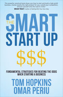 The Smart Start Up: Fundamental Strategies for Beating the Odds When Starting a Business - Tom Hopkins, Omar Periu