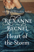Heart of the Storm - Rexanne Becnel