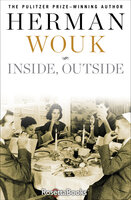 Inside, Outside - Herman Wouk