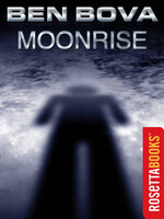 Moonrise - Ben Bova