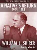 A Native's Return, 1945–1988 - William L. Shirer