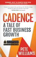 Cadence: A Tale of Fast Business Growth - Pete Williams