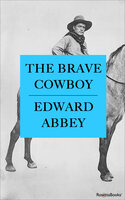 The Brave Cowboy - Edward Abbey