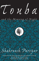 Touba and the Meaning of Night - Shahrnush Parsipur