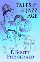 Tales of the Jazz Age - F. Scott Fitzgerald