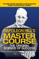 Napoleon Hill's Master Course - Napoleon Hill