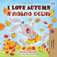 I Love Autumn: English Russian Bilingual Book - KidKiddos Books, Shelley Admont