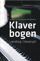Klaverbogen: Lærebog i klaverspil - Susanne Clod Pedersen, Kristian Rasmussen