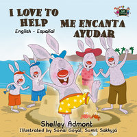 I Love to Help Me encanta ayudar - KidKiddos Books, Shelley Admont