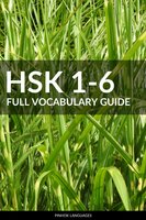 HSK 1-6 Full Vocabulary Guide: All 5000 HSK Vocabularies with Pinyin and Translation - Pinhok Languages