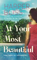 At Your Most Beautiful - Harper Bliss