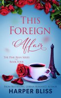 This Foreign Affair - Harper Bliss