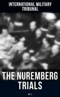 The Nuremberg Trials (Vol.2) - International Military Tribunal