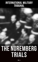 The Nuremberg Trials (Vol.5) - International Military Tribunal