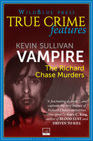 Vampire: The Richard Chase Murders - Kevin Sullivan