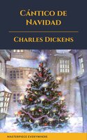 Cántico de Navidad - Charles Dickens, Masterpiece Everywhere