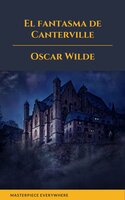 El fantasma de Canterville - Oscar Wilde, Masterpiece Everywhere