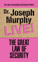 The Great Law of Security - Dr. Joseph Murphy