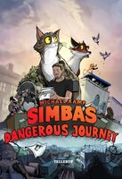 Simba’s Dangerous Journey - Michael Kamp