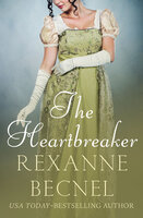 The Heartbreaker - Rexanne Becnel