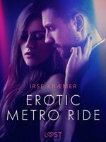 Erotic metro ride - Irse Kræmer