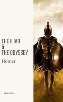 The Iliad & The Odyssey - Homer, Moon Classics