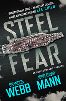Steel Fear: An unputdownable thriller - John David Mann, Brandon Webb