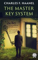 Charles F. Haanel - The Master Key System - Charles F. Haanel