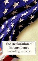 The Declaration of Independence: and United States Constitution with Bill of Rights and all Amendments - Founding Fathers, Thomas Jefferson (Declaration), James Madison (Constitution), Icarsus