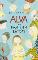 Alva och familjen låtsas - Johanna Nilsson