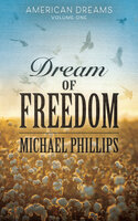 Dream of Freedom - Michael Phillips