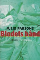 Blodets bånd - Julie Parsons