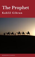 The Prophet - Kahlil Gibran, Redhouse