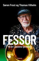 Fessor - Søren Frost, Thomas Vilhelm