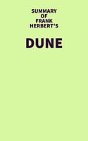 Summary of Frank Herbert's Dune - IRB Media