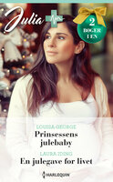 Prinsessens julebaby / En julegave for livet - Laura Iding, Louisa George