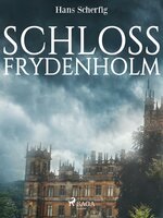 Schloss Frydenholm - Hans Scherfig