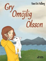 Gry Omöjlig Olsson - Hans-Eric Hellberg