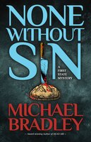 None Without Sin - Michael Bradley