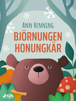 Björnungen Honungkär - Ann Henning