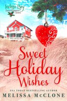 Sweet Holiday Wishes - Melissa McClone