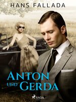 Anton und Gerda - Hans Fallada