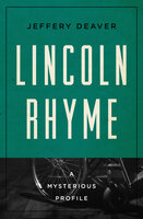 Lincoln Rhyme - Jeffery Deaver