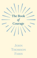 The Book of Courage - John Thomson Faris