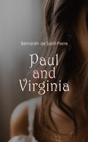 Paul and Virginia: Regency Romance Classic - Bernardin de Saint-Pierre
