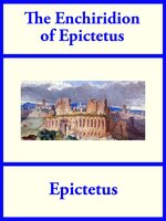 The Enchiridion of Epictetus - Epictetus