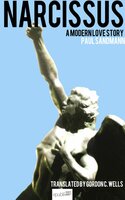 Narcissus: A modern love story - Paul Sandmann