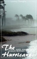 The Hurricane (Charles Bernard Nordhoff, James Norman Hall) (Literary Thoughts Edition) - James Norman Hall, Charles Bernard Nordhoff