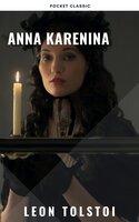 Anna Karenina - Leo Tolstoy, Pocket Classic