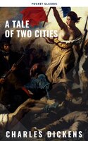 A Tale of Two Cities - Charles Dickens, Pocket Classic